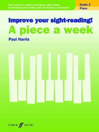 Abbildung von: Improve your sight-reading! A Piece a Week Piano Grade 2 - Faber Music Limited