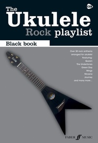 Abbildung von: The Ukulele Rock Playlist Black Book - Faber Music Limited