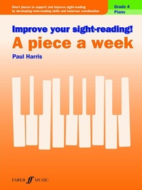 Abbildung von: Improve your sight-reading! A Piece a Week Piano Grade 4 - Faber Music Limited