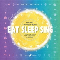 Abbildung von: Eat Sleep Sing - Faber Music Limited