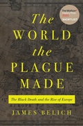 Cover: The World the Plague Made - Princeton University Press