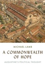 Cover: A Commonwealth of Hope - Princeton University Press