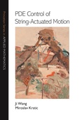 Cover: PDE Control of String-Actuated Motion - Princeton University Press