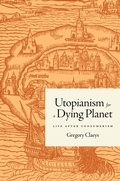 Cover: Utopianism for a Dying Planet - Princeton University Press
