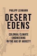 Cover: Desert Edens - Princeton University Press