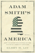 Abbildung von: Adam Smith's America - Princeton University Press
