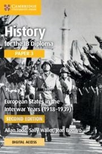 Abbildung von: History for the IB Diploma Paper 3 European States in the Interwar Years (1918-1939) Coursebook with Digital Access (2 Years) - Cambridge University Press