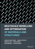 Cover: Multiscale Modelling and Optimisation of Materials and Structures - Wiley-ISTE