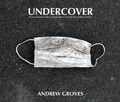Cover: Undercover - Westminster Menswear Archive