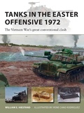 Cover: Tanks in the Easter Offensive 1972 - Osprey Publishing