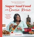 Cover: Super Soul Food with Cousin Rosie - Sasquatch Books