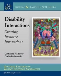Enlarge image Cover: Disability Interactions - Morgan & Claypool Publishers