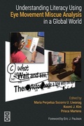 Cover: Understanding Literacy Using Eye Movement Miscue Analysis in a Global World - Dio Press Inc