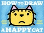 Cover: How to Draw a Happy Cat - Hippo Park