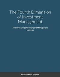 Enlarge image Cover: The Fourth Dimension of Investment Management - Lulu.com