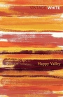 Cover: Happy Valley - Vintage Classics