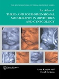 Cover: An Atlas of Three- and Four-Dimensional Sonography in Obstetrics and Gynecology - CRC Press