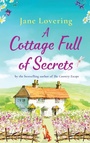Cover: A Cottage Full of Secrets - Boldwood Books Ltd