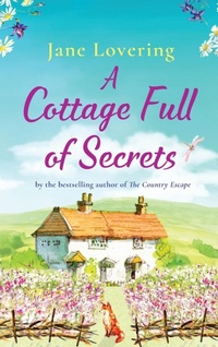 Enlarge image Cover: A Cottage Full of Secrets - Boldwood Books Ltd