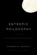 Cover: Entropic Philosophy - Rowman & Littlefield Publishers