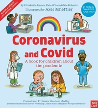 Abbildung von: Coronavirus and Covid: A book for children about the pandemic - Nosy Crow Ltd