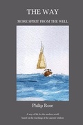 Cover: The Way - More Spirit from the Well - Melchisedec Press