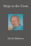 Cover: Steps to the Cross - Melchisedec Press