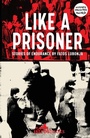 Cover: Like a Prisoner - Istros Books