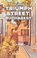 Cover: Triumph Street, Bucharest - Istros Books