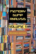 Cover: Memory Dump Analysis Anthology, Volume 5, Revised Edition - Opentask