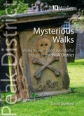 Cover: Top 10 Mysterious Walks in the Peak District - Northern Eye Books
