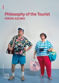 Enlarge image Cover: Philosophy of the Tourist - Urbanomic Media Ltd