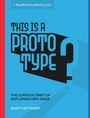 Cover: This Is a Prototype - Ten Speed Press