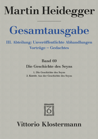Abbildung von: Die Geschichte des Seyns. 1. Die Geschichte des Seyns (1938/40) 2. Koinón. Aus der Geschichte des Seyns (1939) - Vittorio Klostermann Verlag