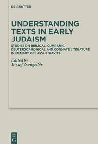 Enlarge image Cover: Understanding Texts in Early Judaism - De Gruyter