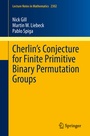 Cover: Cherlin's Conjecture for Finite Primitive Binary Permutation Groups - Springer