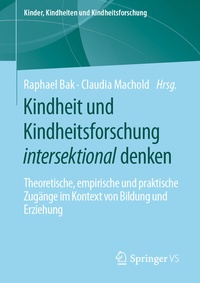 Abbildung von: Kindheit und Kindheitsforschung intersektional denken - Springer VS