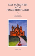 Cover: Das M&auml;rchen vom Fingerhutland - Books on Demand
