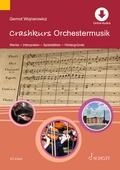 Cover: Crashkurs Orchestermusik - Schott Music