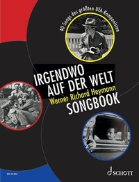 Abbildung von: Irgendwo auf der Welt - Werner Richard Heymann Songbook - Schott Music