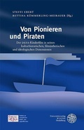 Cover: Von Pionieren und Piraten - Universit&auml;tsverlag Winter
