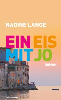 Abbildung von: Ein Eis mit Jo - Querverlag