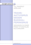 Cover: Transaktivismus gegen Radikalfeminismus - Querverlag