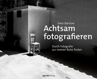 Abbildung von: Achtsam fotografieren - dpunkt