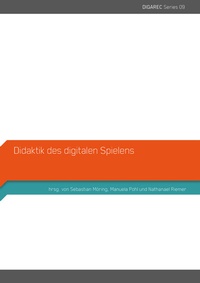 Abbildung von: Didaktik des digitalen Spielens - Universitätsverlag Potsdam