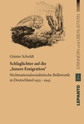Cover: Schlaglichter auf die "Innere Emigration" - Lepanto Verlag