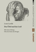 Cover: Das &Uuml;bel und das Leid - Lepanto Verlag