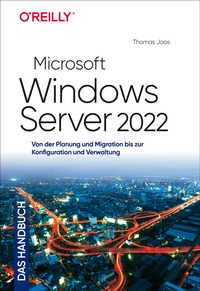 Abbildung von: Microsoft Windows Server 2022 - Das Handbuch - O'Reilly