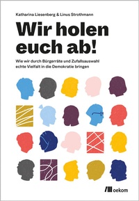 Abbildung von: Wir holen Euch ab! - oekom verlag