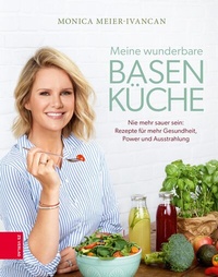 Abbildung von: Meine wunderbare Basenküche - ZS Verlag